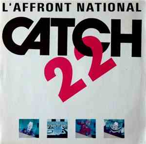 Catch 22  - L'Affront National