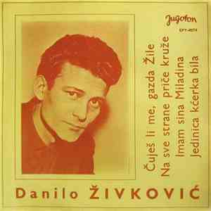 Danilo Živković - Čuješ Li Me, Gazda Žile