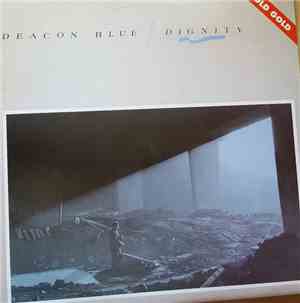 Deacon Blue - Dignity