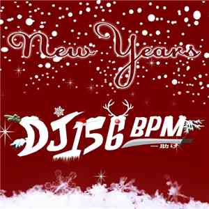 DJ 156 BPM - New Years