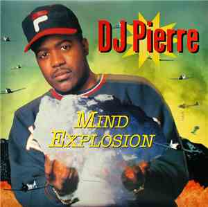 DJ Pierre - Mind Explosion EP