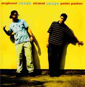 Dogbowl And / Et Peter Parker - Nuage Nuage