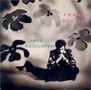 Frank Boeijen - Twee Gezichten