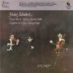 Franz Schubert, Suk Trio - Piano Trio In B Flat, Op. 99, D.898 / Nocturne I ...