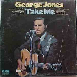 George Jones  - Take Me