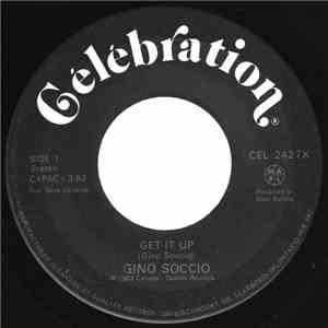 Gino Soccio - Get It Up