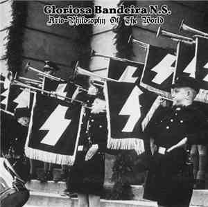 Gloriosa Bandeira N.S. - Ario-Philosophy Of The World