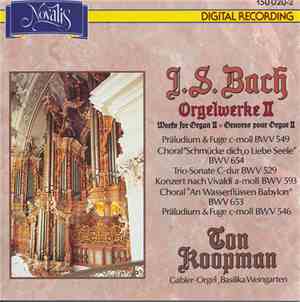 J.S. Bach, Ton Koopman - Orgelwerke II