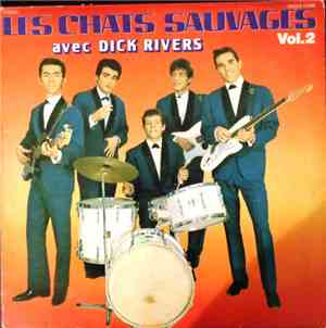 Les Chats Sauvages Avec Dick Rivers - Les Chats Sauvages Vol.2