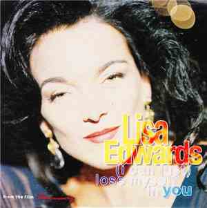 Lisa Edwards - [I Can Just] Lose Myself In You