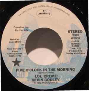 Lol Creme/Kevin Godley - Five O'Clock In The Morning/The Flood