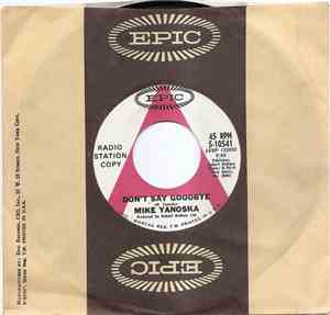 Mike Yanoska - Don't Say Goodbye