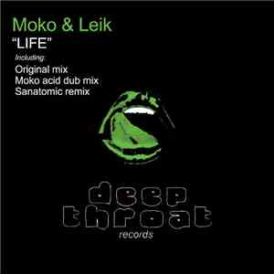 Moko & Leik - Life