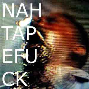 NAH - Tapefuck