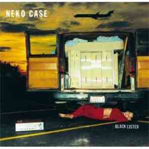 Neko Case - Blacklisted