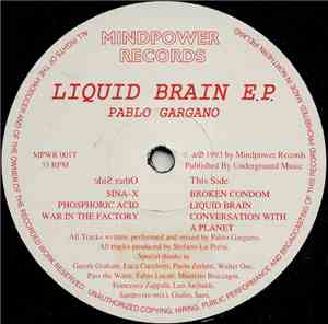 Pablo Gargano - Liquid Brain E.P.