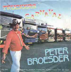 Peter Broesder - Truckers Carnaval