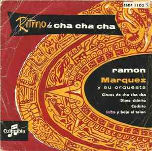 Ramon Marquez Y Su Orquesta - Ritmo De Cha Cha Cha
