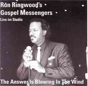 Ron Ringwood - The Answer Is Blowing In The Wind