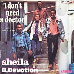 Sheila B. Devotion - I Don't Need A Doctor