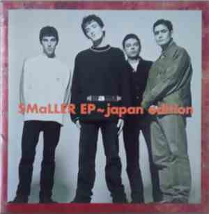 Smaller - SMaLLER EP - Japan Edition