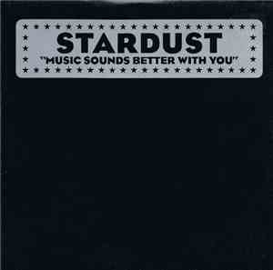Stardust - Music Sounds Better With You