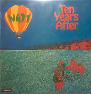 Ten Years After - Watt