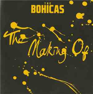 The Bohicas - The Making Of