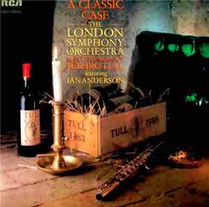 The London Symphony Orchestra Featuring Ian Anderson - A Classic Case (The  ...