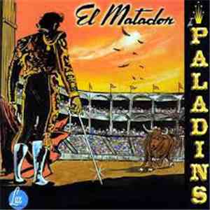 The Paladins - El Matador
