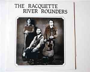The Racquette River Rounders - The Racquette River Rounders