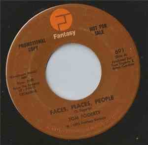 Tom Fogerty - Faces, Places, People