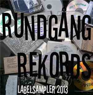 Various - Rundgång Rekords Labelsampler 2013