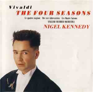 Vivaldi - Nigel Kennedy, English Chamber Orchestra - The Four Seasons  (Le  ...