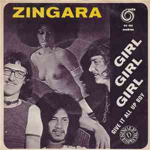 Zingara  - Girl, Girl, Girl / Give It All Up Boy