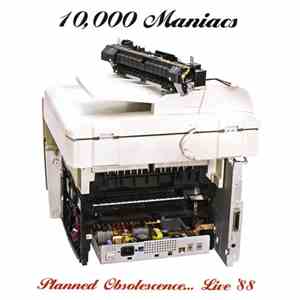 10,000 Maniacs - Planned Obsolescence... Live '88