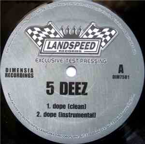 5 Deez - Dope / B.E.A.T.