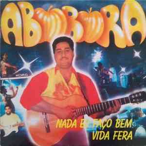 Abóbora - Nada Eu Faço Bem