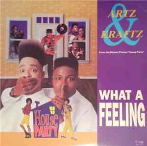 Artz & Kraftz - What A Feeling