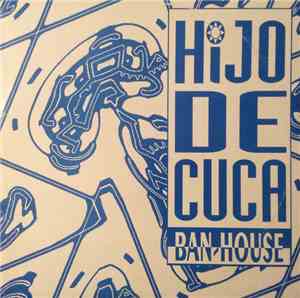 Ban-House - Hijo De Cuca