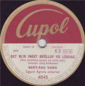 Bert-Åke Varg - Det Blir Inget Bröllop På Lördag / Långe Jan Från Amsterdam