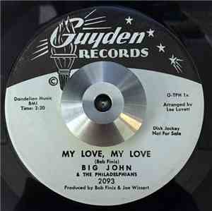 Big John & The Philadelphians - My Love, My Love / Cleo's Theme