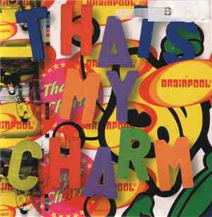 Brainpool - That's My Charm