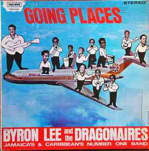 Byron Lee And The Dragonaires - Going Places