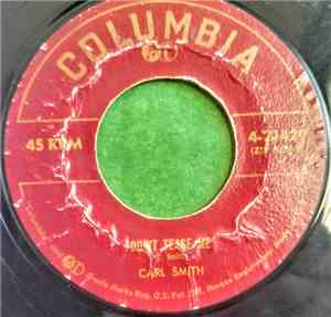 Carl Smith  - Don't Tease Me / I Just Dropped In To Say Goodbye