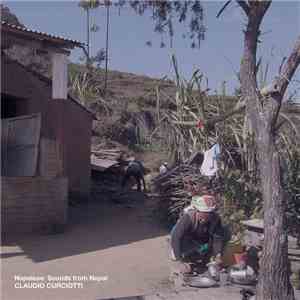 Claudio Curciotti - Nepalese: Sounds From Nepal