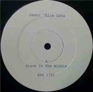Danni'elle Gaha - Stuck In The Middle