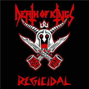 Death Of Kings - Regicidal