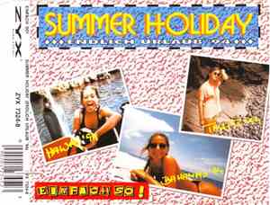 Einfach So! - Summer Holiday (Endlich Urlaub '94)