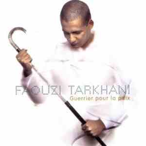 Faouzi Tarkhani - Guerrier Pour La Paix